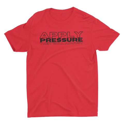 APPLY PRESSURE T-SHIRT