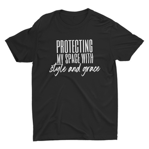 PROTECTING MY SPACE T-SHIRT