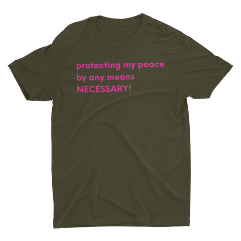 PROTECTING MY PEACE T-SHIRT